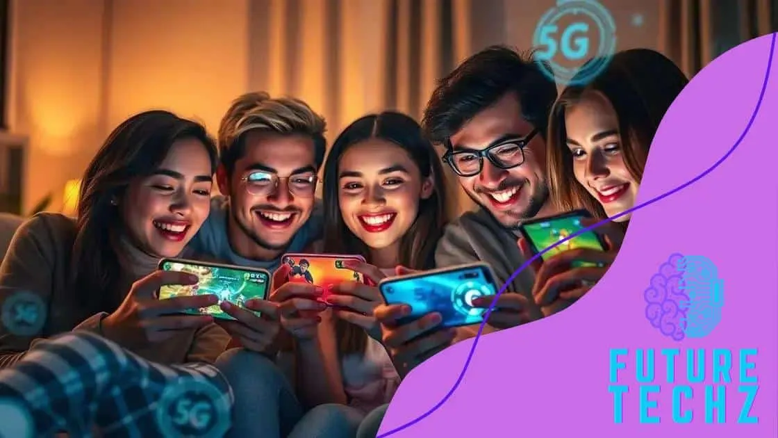 Comment la 5G améliore les expériences multijoueurs